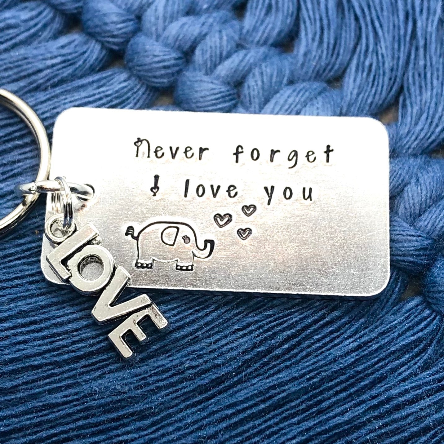 'Never forget I love you' personalised keyring